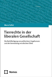 Abbildung von: Tierrechte in der liberalen Gesellschaft - Nomos