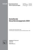 Cover: Gestaltende Steuerberatungspraxis 2024 - Arbeitskreis f. Steuerrecht