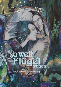Abbildung von: So weit die Flügel tragen... - Edition Outbird