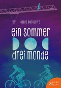 Cover: Ein Sommer, drei Monde - Fuchs, Monika