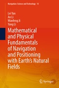 Cover: Mathematical and Physical Fundamentals of Navigation and Positioning with Earth's Natural Fields - Springer