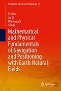 Cover: Mathematical and Physical Fundamentals of Navigation and Positioning with Earth's Natural Fields - Springer
