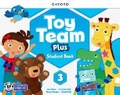 Cover: Toy Team Plus: Level 3: Student Book with Lingokids (TM) app - Oxford University Press