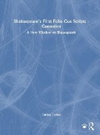 Enlarge image Cover: Shakespeare's First Folio Cue Scripts - Comedies - Routledge