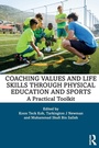 Bild: Coaching Values and Life Skills through Physical Education and Sports - Routledge