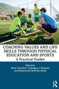 Cover: Coaching Values and Life Skills through Physical Education and Sports - Routledge