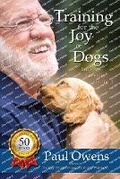 Cover: Training for the Joy of Dogs - Lulu.com