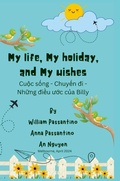 Cover: My Life, My Holiday, and My Wishes - Lulu.com