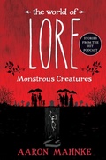 Cover: The World of Lore: Monstrous Creatures - Del Rey Books