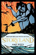Cover: Storyland: Britain began with myths... (children's edition) - Wren & Rook