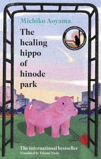 Abbildung von: The Healing Hippo Of Hinode Park - Doubleday