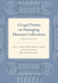 Abbildung von: A Legal Primer on Managing Museum Collections, Fourth Edition - Smithsonian Books