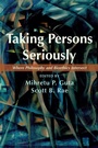 Cover: Taking Persons Seriously - Wipf and Stock Publishers