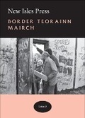Cover: NEW ISLES PRESS: Border Teorainn Mairch - Yellow House Publishing Ltd
