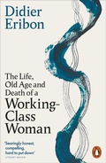 Cover: The Life, Old Age, and Death of a Working-Class Woman - Penguin