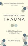 Cover: Understanding Trauma - The Good Book Company