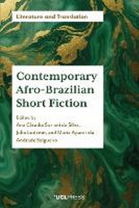 Abbildung von: Contemporary Afro-Brazilian Short Fiction - UCL Press