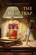 Cover: The Wasp Trap - SilverWood Books Ltd