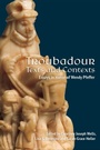 Cover: Troubadour Texts and Contexts - Boydell & Brewer