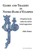 Cover: Glory and Tragedy in Notre-Dame d'Etampes - Boydell & Brewer Ltd