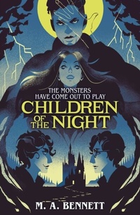 Abbildung von: Children of the Night (Young Gothic Book 2) - Welbeck Children's Books