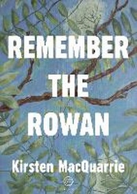 Abbildung von: Remember The Rowan - Ringwood Publishing