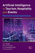 Cover: Artificial Intelligence in Tourism, Hospitality and Events: Revolutionising Experiences - Goodfellow Publishers Limited