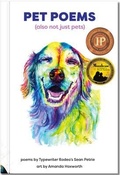 Cover: Pet Poems (also not just pets) - Burlwood Books