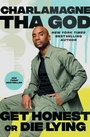 Cover: Get Honest or Die Lying - Atria/Black Privilege Publishing