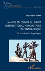 Bild: La mise en oeuvre du Droit international humanitaire en Centrafrique - &Eacute;tudes africaines