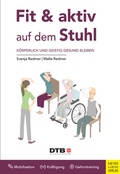 Cover: Fit und aktiv auf dem Stuhl - Meyer & Meyer