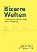 Cover: Bizarre Welten - Buchschmiede