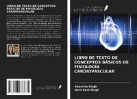 Enlarge image Cover: LIBRO DE TEXTO DE CONCEPTOS BÁSICOS DE FISIOLOGÍA CARDIOVASCULAR - Ediciones Nuestro Conocimiento
