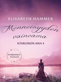 Cover: Menneisyyden vainoama - Iltaruskon aika 4 - Saga Egmont
