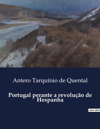 Abbildung von: Portugal perante a revolu??o de Hespanha - Culturea