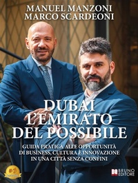 Abbildung von: Dubai L'Emirato Del Possibile - Bruno Editore