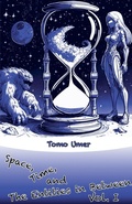Cover: Space, Time, and The Entities in Between - Vol. I - Tomo Umer