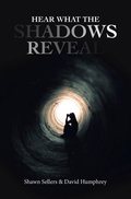 Cover: Hear What the Shadows Reveal - AUTHORHOUSE