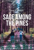 Cover: Sage among the Pines - Fulton Books, Inc.