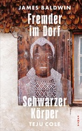 Cover: Fremder im Dorf / Schwarzer K&ouml;rper - Kampa Verlag