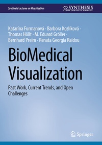 Enlarge image Cover: BioMedical Visualization - Springer