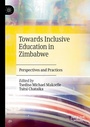 Cover: Towards Inclusive Education in Zimbabwe - Palgrave Macmillan