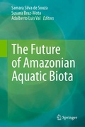 Cover: The Future of Amazonian Aquatic Biota - Springer
