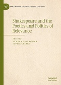 Cover: Shakespeare and the Poetics and Politics of Relevance - Palgrave Macmillan