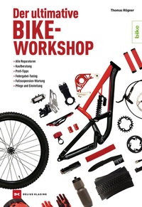 Abbildung von: Der ultimative Bike-Workshop - Delius Klasing