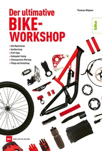 Abbildung von: Der ultimative Bike-Workshop - Delius Klasing