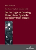 Cover: On the Logic of Drawing History from Symbols, Especially from Images - Peter Lang Verlag