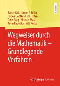 Abbildung von: Wegweiser durch die Mathematik - Grundlegende Verfahren - Springer Spektrum
