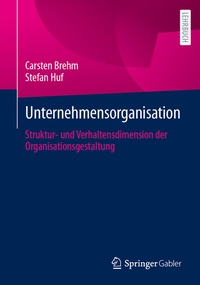 Abbildung von: Unternehmensorganisation - Springer Gabler