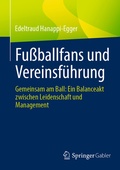 Cover: Fu&szlig;ballfans und Vereinsf&uuml;hrung - Springer Gabler